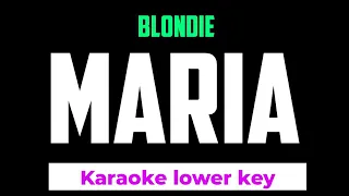 Blondie - Maria Karaoke lower key -4
