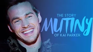 » Mutiny | The Story of Kai Parker [+8x14]