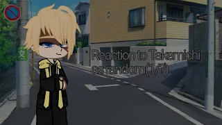 Реакция на Такемичи как рандом (1/?) ЧИТ ОПИСАНИЕ Reaction to Takemichi as random (1/?)
