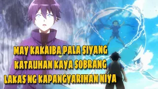 AKSIDENTE SIYANG NAKAKAGAMIT NG MALAKAS NA KAPANGYARIHAN PERO HINDI NIYA ITO MAKONTROL #animetagalog