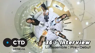 [Loossemble] 360° Interview : Pre-Debut (CC)