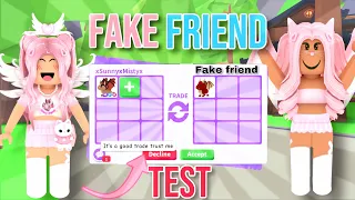 Doing The FAKE FRIEND Test To My Best Friend In Adopt Me! *SHOCKING*
