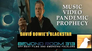 Bowie's Blackstar Video - A Prophetic Gnostic Chaos Mass