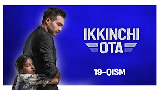 Ikkinchi ota 19-qism