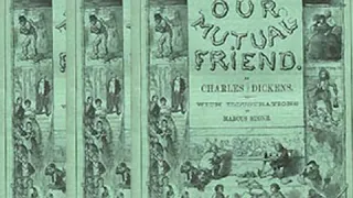 Our Mutual Friend, Version 2 by Charles DICKENS read by Don W. Jenkins Part 2/5 | Full Audio Book