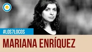 Entrevista a Mariana Enríquez en Los 7 locos (1 de 4)