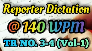 Shorthand Dictation 140 WPM In English For Parliamentary Reporter || 140 WPM English Dictation