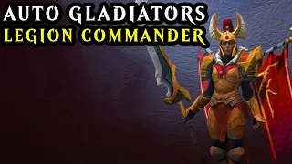 🛡 Legion Commander - Auto Gladiators Dota 2 Arcade Game