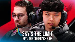 The Comeback Kids | Sky's The Limit EP. 1