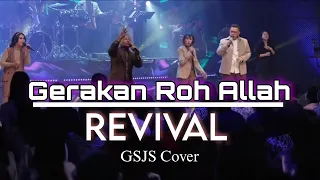 Gerakan Roh Allah - Revival | Simphony Music | GSJS Cover