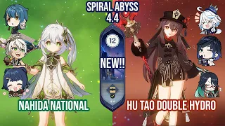 C1 Nahida National & C0R1 Hu Tao Double Hydro | Spiral Abyss 4.4 Floor 12 9 Stars | Genshin Impact