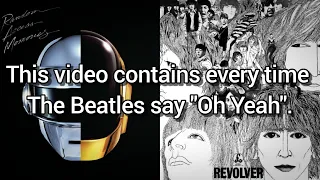 Every time The Beatles sing a Daft Punk song title