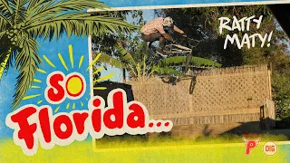 So Florida - Rattymaty - Profile BMX