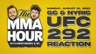 The MMA Hour: UFC 292 reaction, more | Aug 21, 2023