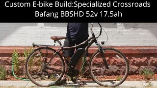 Custom E-bike Build: Specialized Crossroads Bafang BBSHD 52v 17.5ah Comfort Cruiser!