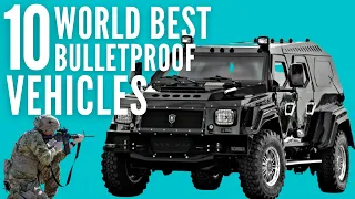 Top 10 Worlds Best Bulletproof Vehicles