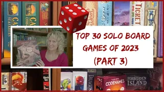 Part 3: Top 30 Solo Board Games of 2023 #boardgames #sologameplay