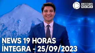 News 19 Horas - 25/09/2023