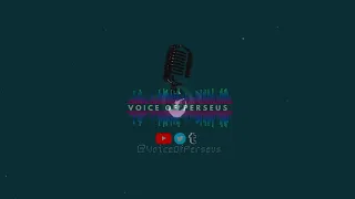 Voice Of Perseus - Voice Acting Demo Reel [2020]