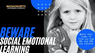 Beware of Social Emotional Learning