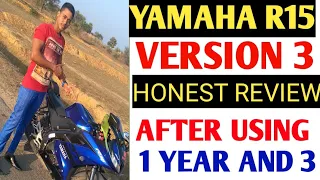 YAMAHA R15 V3 HONEST REVIEW AFTER USING 1YEAR AND 3MONTHS