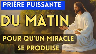 🙏 prière du matin 🙏 pour bien commencer votre journée 🙏 puissante prière protectrice