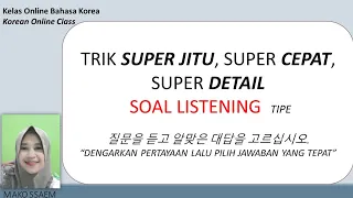 TRIK JITU SOAL LISTENING|| 질문을 듣고 알맞은 대답을 고르십시오. SIMPLE TETAPI PENTING