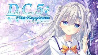 D.C.5 Plus Happiness ～ダ・カーポ5～プラスハピネス オープニングムービー