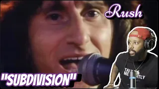 FIRST TIME HEARING | RUSH - "SUBDIVISION" | REACTION