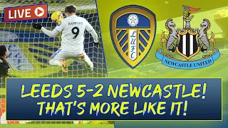 THEY COULDN'T LIVE WITH US! | LEEDS 5-2 NEWCASTLE | THE MATCH REVIEW