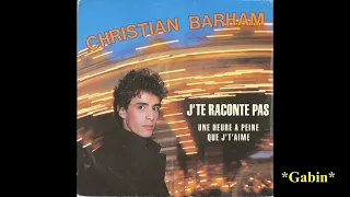 Christian Barham - Une heure à peine que j't'aime