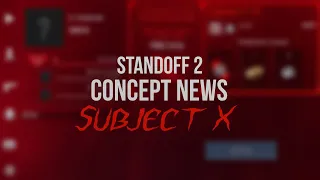 Standoff 2 Halloween Subject X Concept