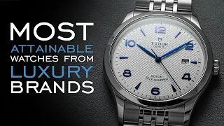 The Most Attainable Watches From Luxury Brands - Rolex, Tudor, Breitling, Grand Seiko, & MORE