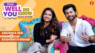 Siddharth Nigam & Anushka Sen play How Well Do You Know Each Other | Compatibility Test | Teri Aadat