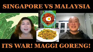 MALAYSIA VS SINGAPORE MAGGI GORENG WAR