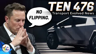 TEN Transport Evolved News Episode 476: Flip a Tesla Cybertruck - And Find Out...