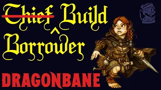 Dragonbane: Thief Build Guide