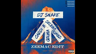 DJ Snake - Taki Taki (Zeemac Edit)