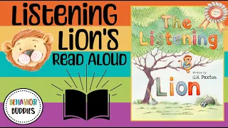 Behavior Buddies: THE LISTENING LION | Children's Read Aloud | Listening Skills | Animals