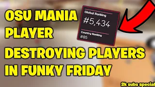 Osu mania player DESTROYING PLAYERS in Funky Friday! 2k special video