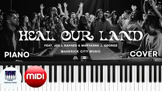 HEAL OUR LAND (feat. Joe L Barnes & Maryanne J. George) | Maverick City Music Piano Cover