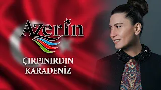 Azerin - Çırpınırdın Karadeniz (Karabağ / Şuşa Zaferi Anısına)