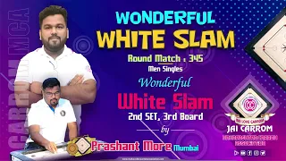 Carrom : Wonderful White Slam by Prashant More (Mumbai) : RM - 345 | 14th Shivaji Park Gymkhana