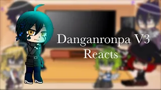 Danganronpa V3 Reacts || Not at all original || 1/3 || Gacha Club || Check Desc!