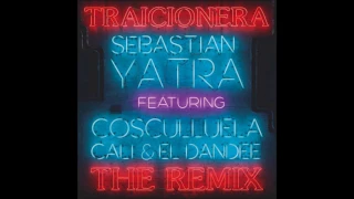Sebastián Yatra ft Cosculluela, Cali & El Dandee - Traicionera (Remix) Letra