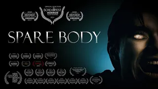 SPARE BODY - Award Winning Horror Short Film
