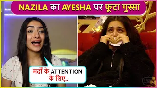 Nazila EXPOSED Ayesha's Dirty Love Game With Munawar Says Attention Ke Liye Natak