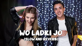 Wo Ladki Jo (Slow and Reverb) Full Lofi Song | Badshah | 90’s song | NestMusicZ