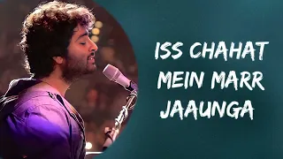 Main Phir Bhi Tumko Chahunga (Lyrics) - Arijit Singh | Shashaa Tirupati | soft music