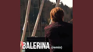 Balerina (Remix)